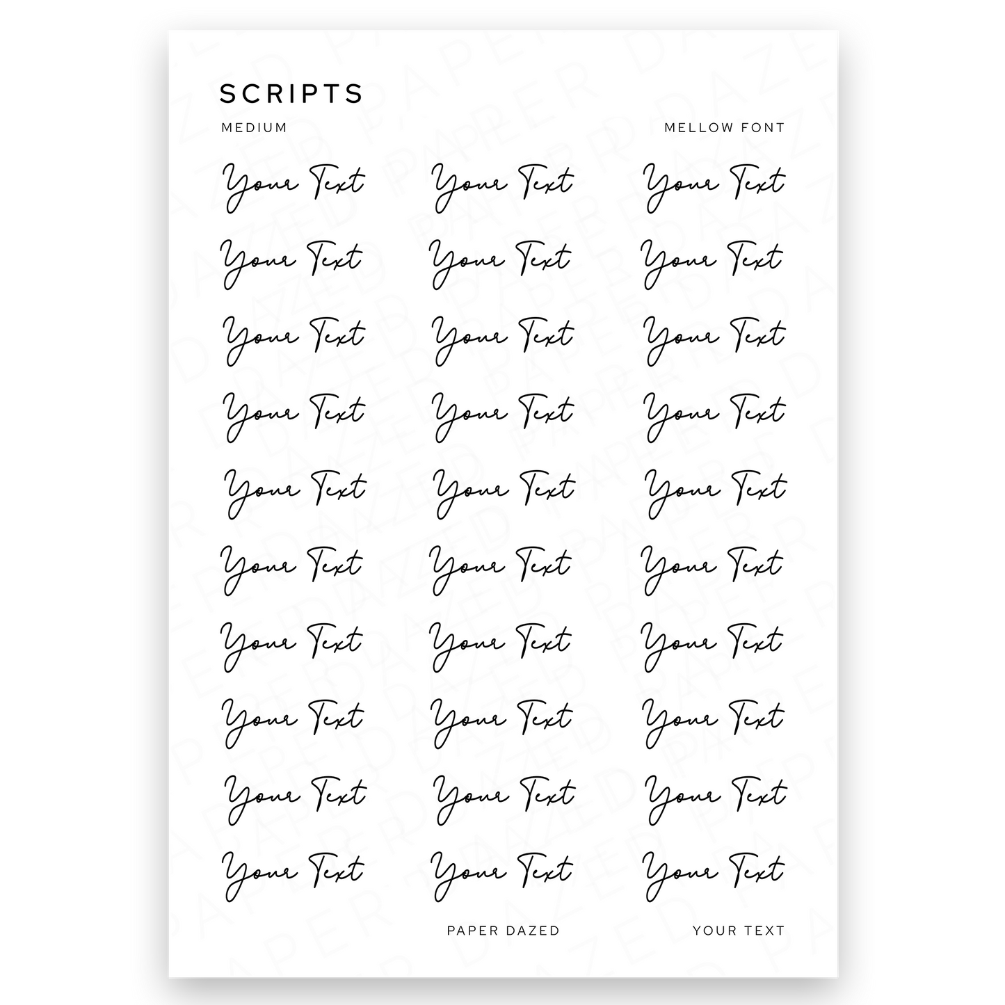 7mm Medium Custom Scripts - MELLOW