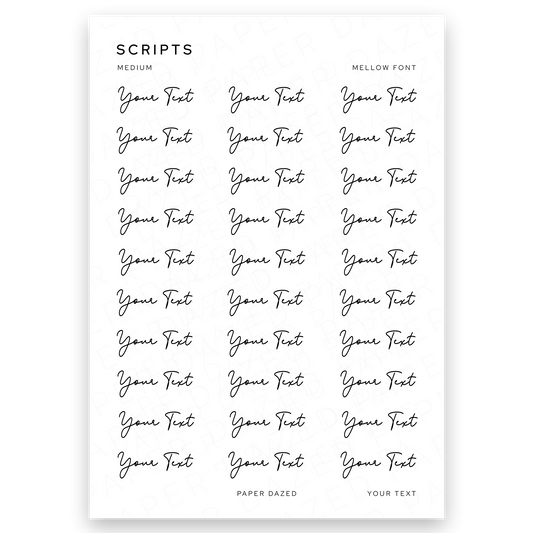 7mm Medium Custom Scripts - MELLOW