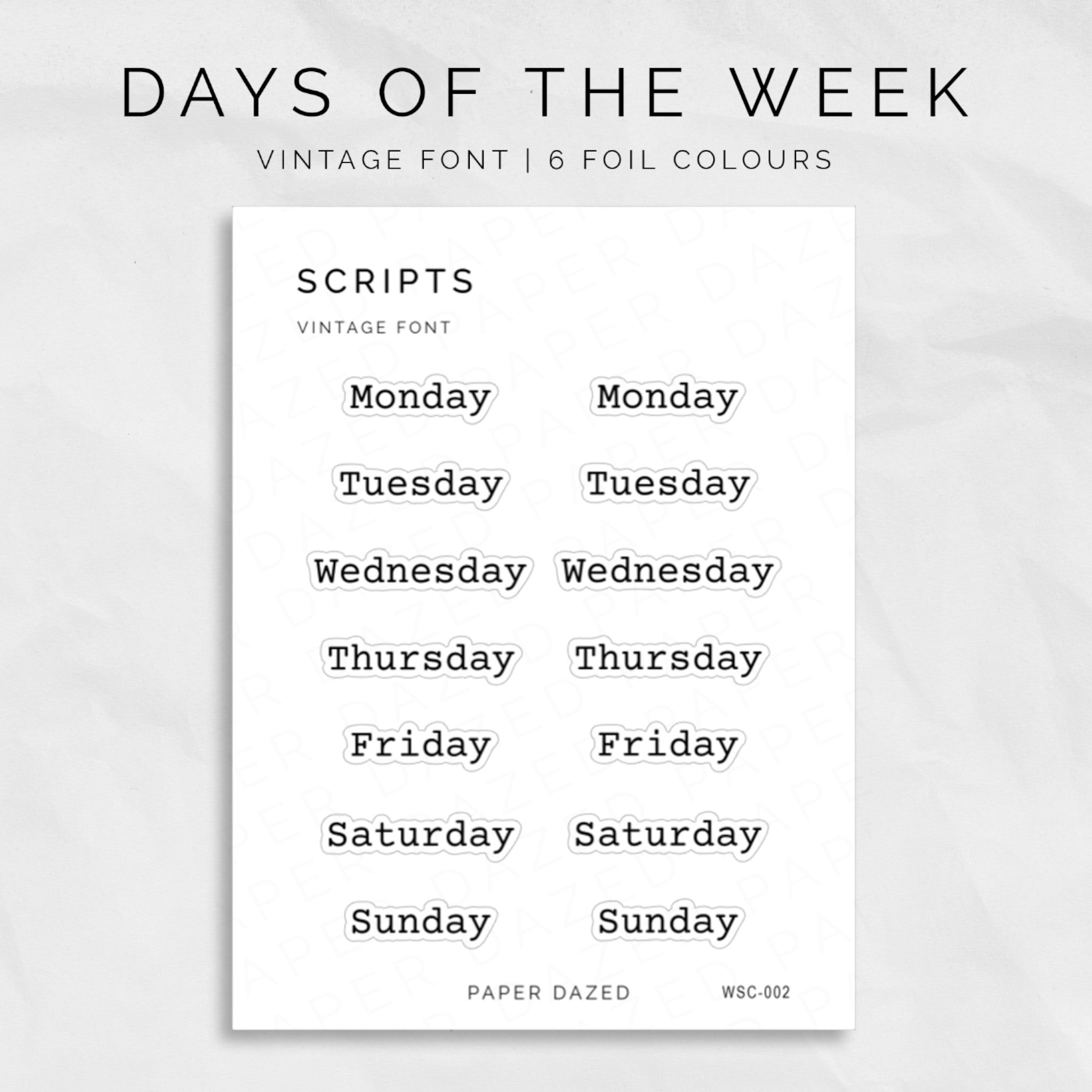 Days of the Week Script Stickers - VINTAGE Font – Paper Dazed
